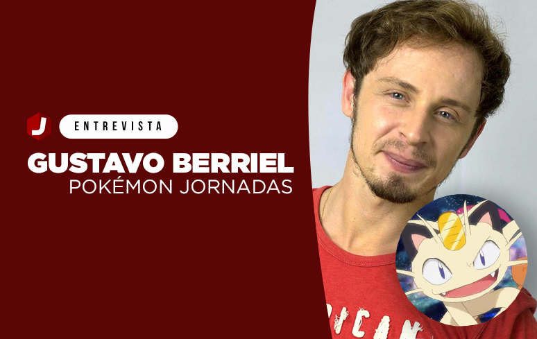 Entrevista: Gustavo Berriel, a nova voz do Meowth em 'Pokémon Jornadas