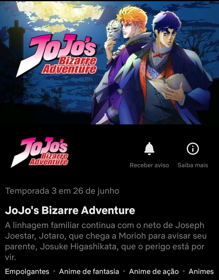 Imagem: Printscreen da página da Netflix mostrando estreia de nova temporada de 'JoJo' no dia 26 de junho.