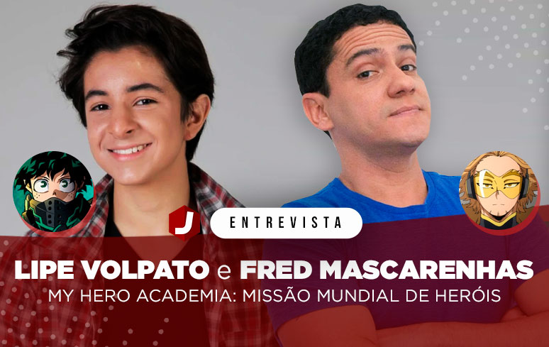 ANMTV Entrevista: Lipe Volpato e Fred Mascarenhas – os dubladores