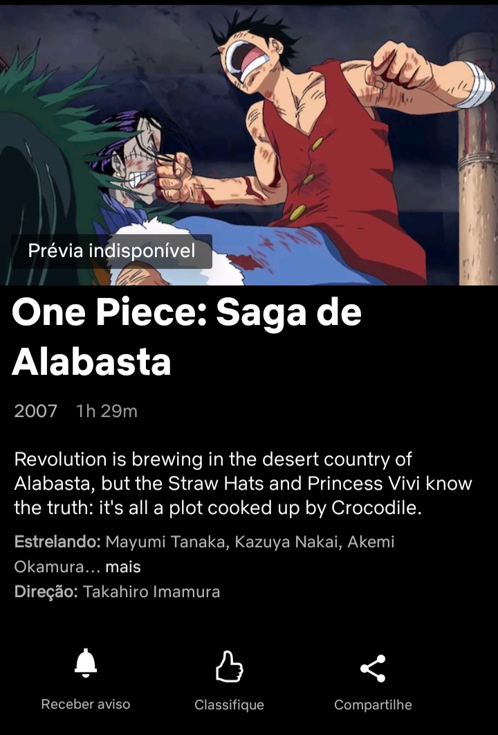Rapadura é mole mas não é doce não - AGORA SIM! Os episodios de One Piece  referentes a saga de Alabasta acabam de voltar pra Netflix, dessa vez com  todos os 130
